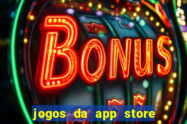 jogos da app store que ganha dinheiro de verdade